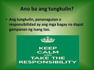 gampanan ang responsibilidad in english